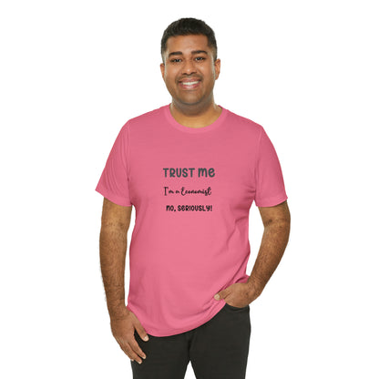 Trust Me Economist T-shirt | Men and women Clothing