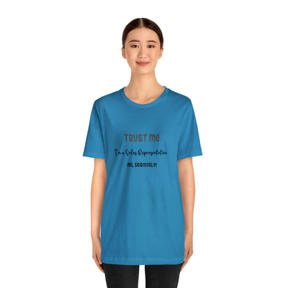 Trust Me Sales Rep Tee