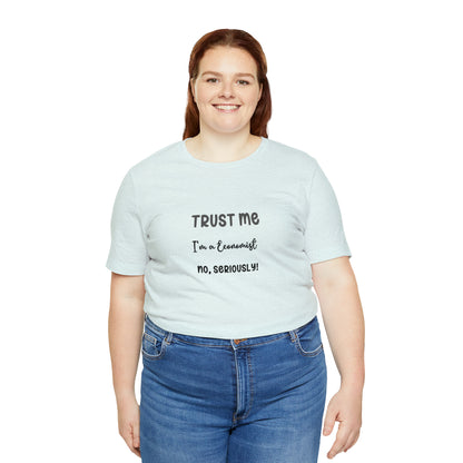 Trust Me Economist T-shirt | Men and women Clothing