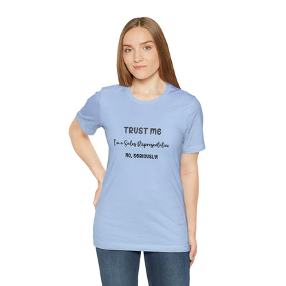 Trust Me Sales Rep Tee