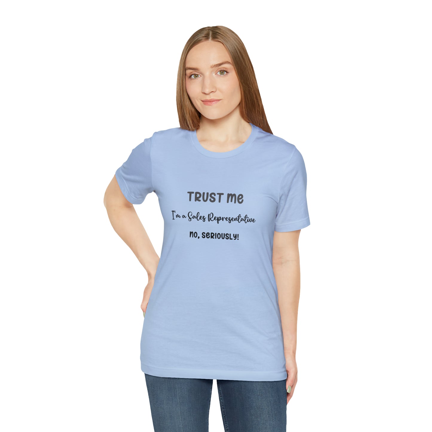 Sales Rep Trust Tee – Unisex Jersey Short Sleeve