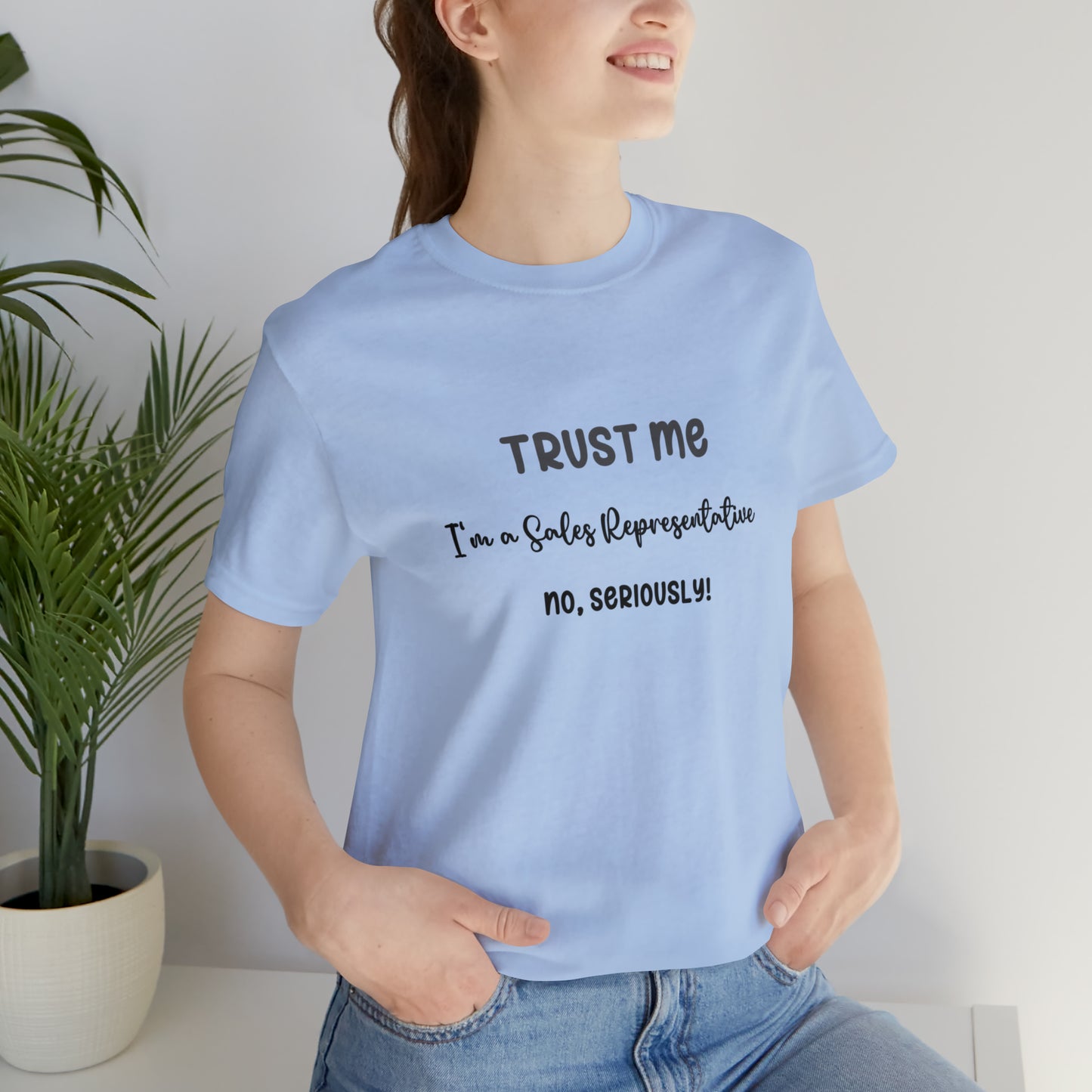 Trust Me Sales Rep Tee