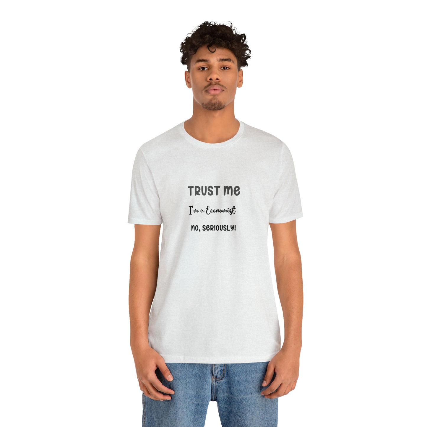 Trust Me Economist T-shirt | Men and women Clothing