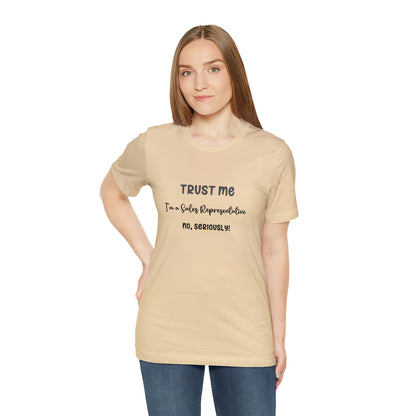 Trust Me Sales Rep Tee