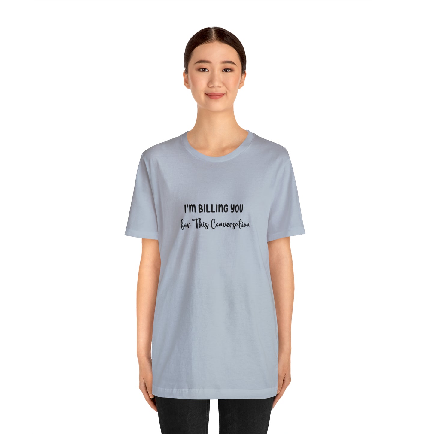 Lawyer Billing T-Shirt | Unisex Tee