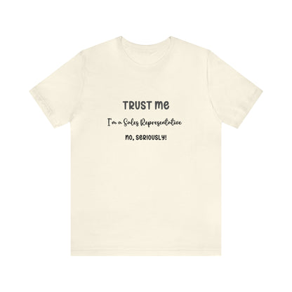 Trust Me Sales Rep Tee