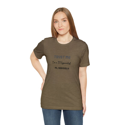 IT Specialist Unisex Tee Shirt