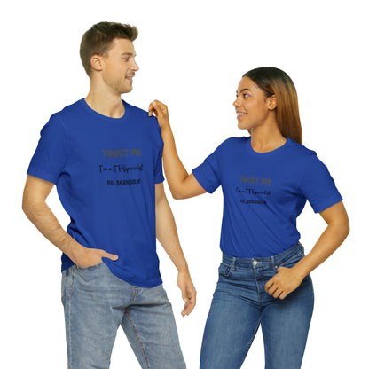 IT Specialist Unisex Tee Shirt