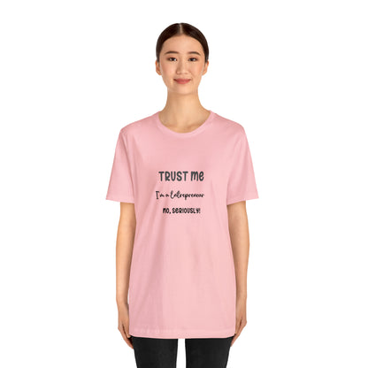 Entrepreneur's Trust Tee - Unisex Jersey Short Sleeve