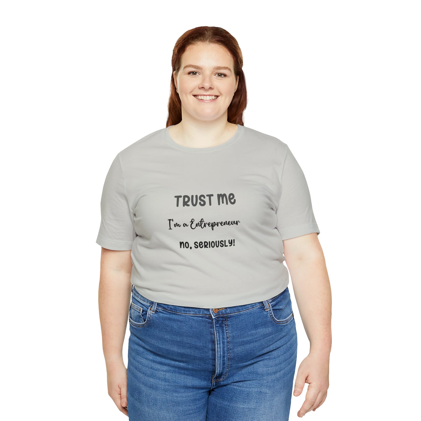 Entrepreneur Trust Me Tee