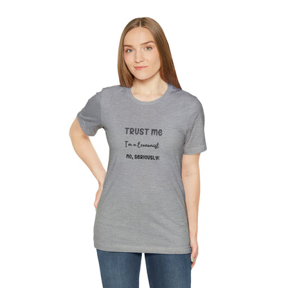 Trust Me Economist T-shirt | Men and women Clothing