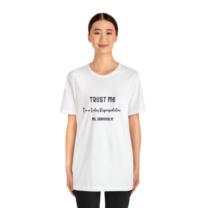 Trust Me Sales Rep Tee