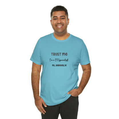 IT Specialist Unisex Tee Shirt