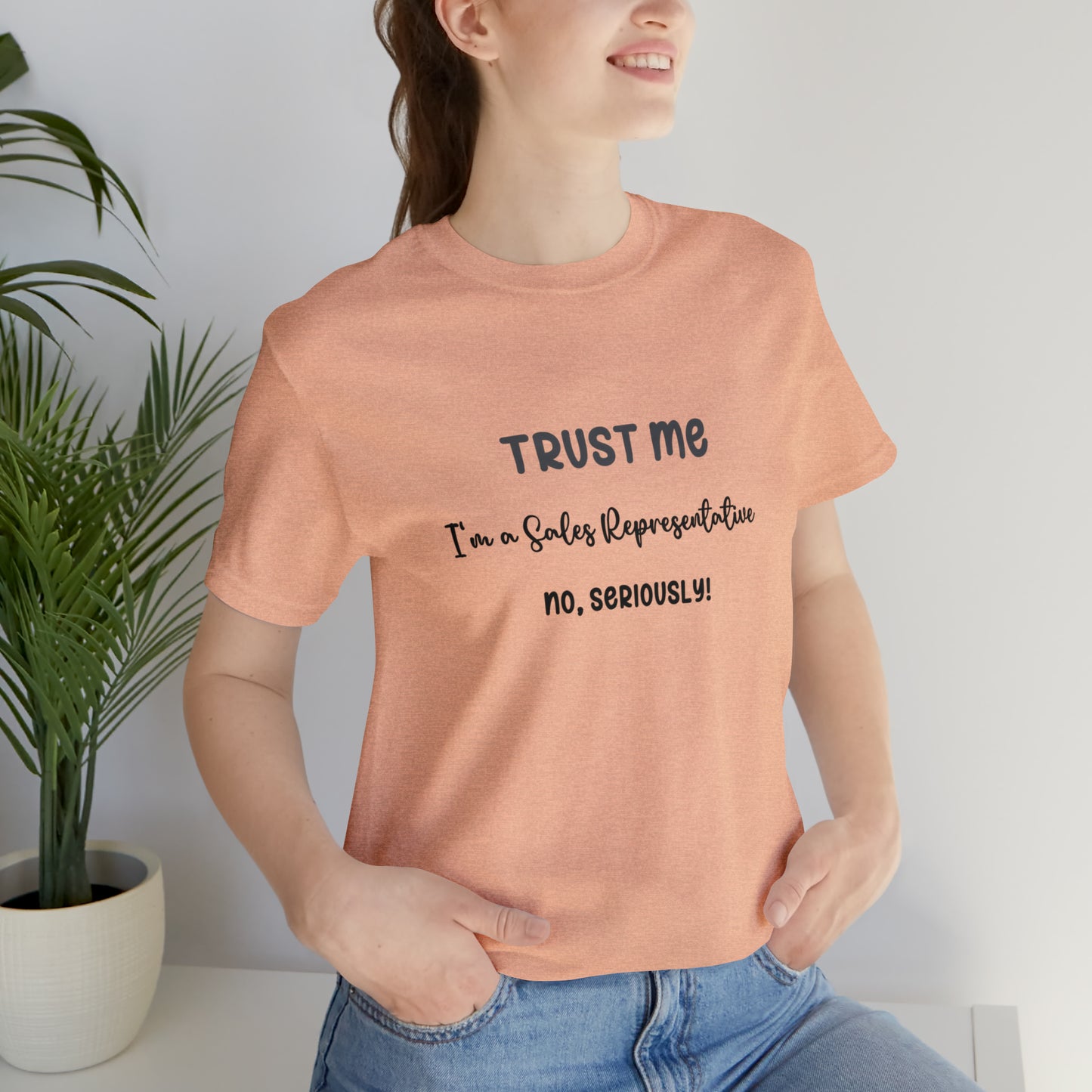 Sales Rep Trust Tee – Unisex Jersey Short Sleeve