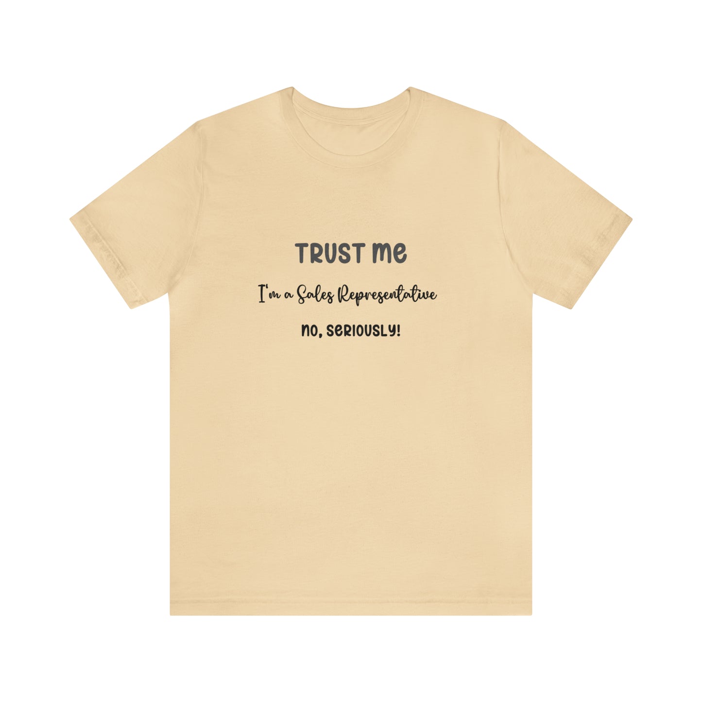 Trust Me Sales Rep Tee