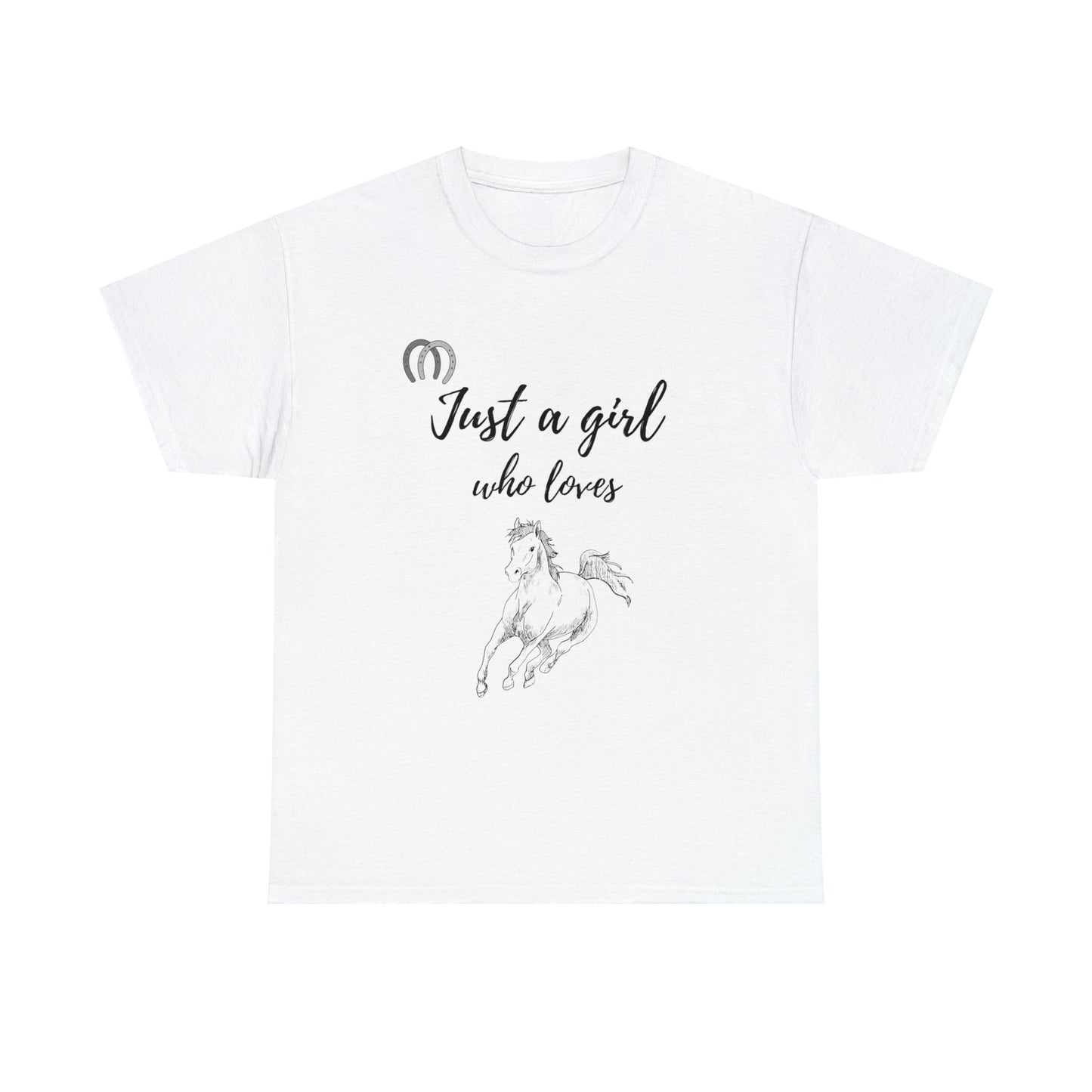 Just a Girl Who Loves Horses Tee