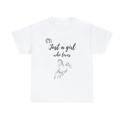 Just a Girl Who Loves Horses Tee