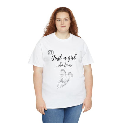 Just a Girl Who Loves Horses Tee