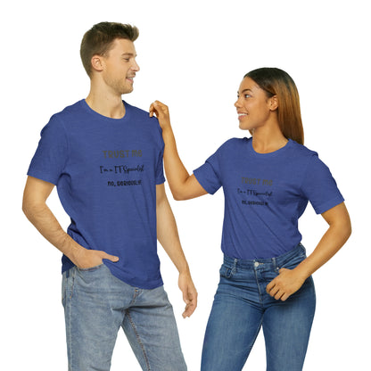 IT Specialist Unisex Tee Shirt