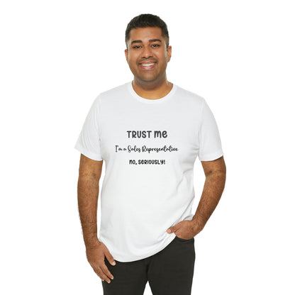 Trust Me Sales Rep Tee