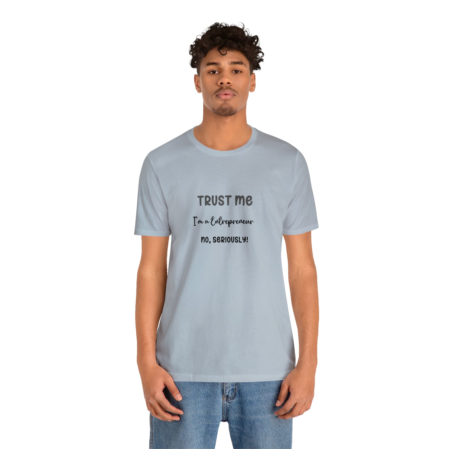 Entrepreneur's Trust Tee - Unisex Jersey Short Sleeve