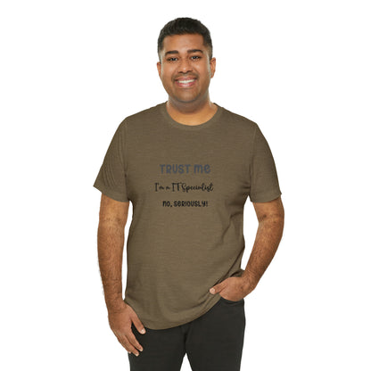 IT Specialist Unisex Tee Shirt