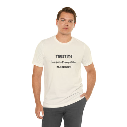 Trust Me Sales Rep Tee