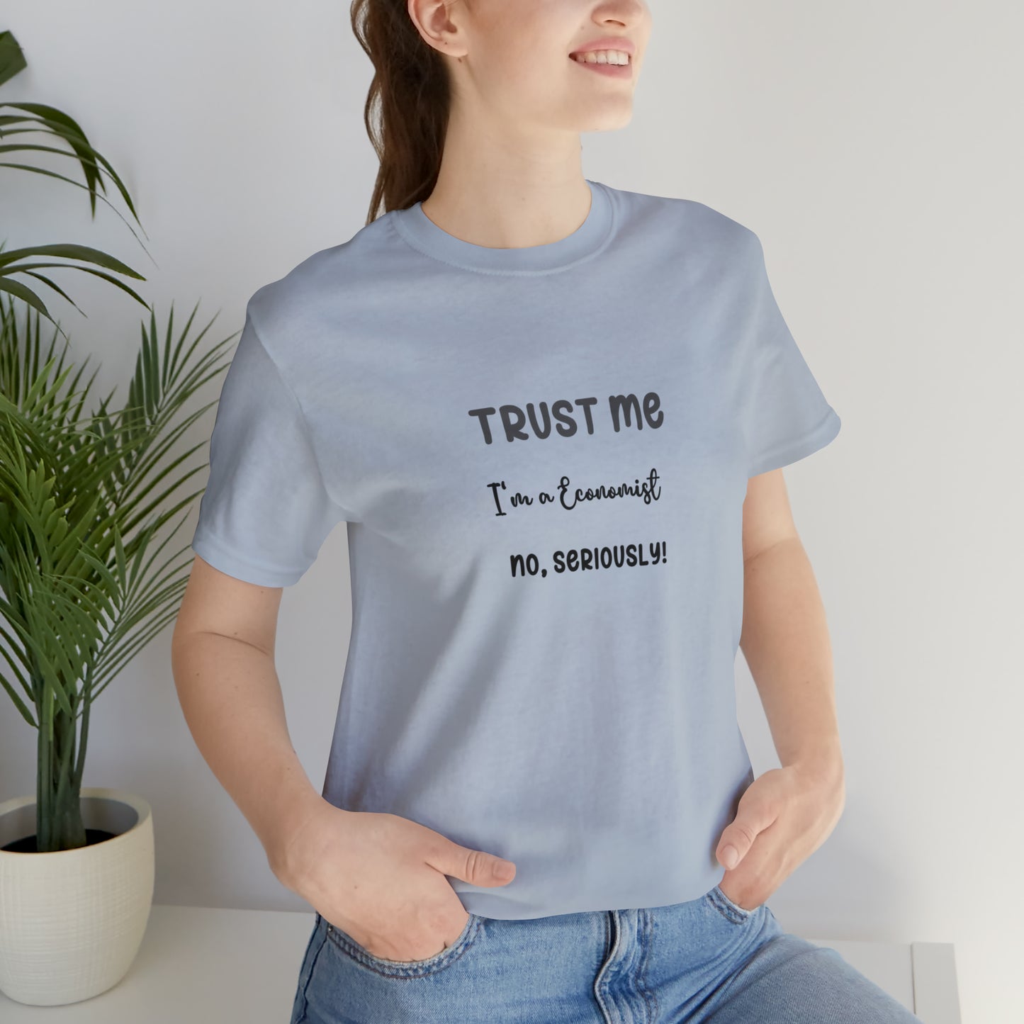 Trust Me Economist T-shirt | Men and women Clothing