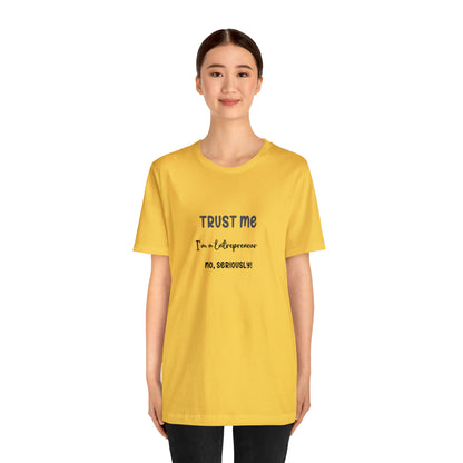 Entrepreneur's Trust Tee - Unisex Jersey Short Sleeve