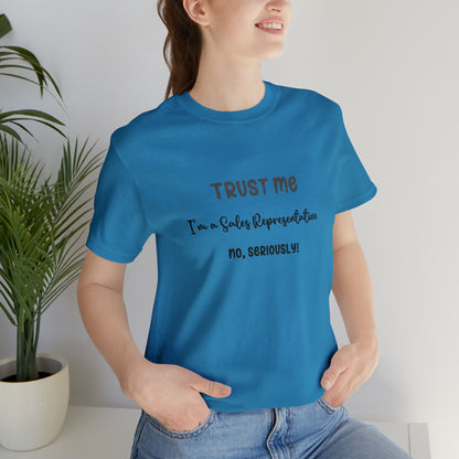 Trust Me Sales Rep Tee