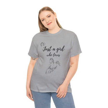 Just a Girl Who Loves Horses Tee