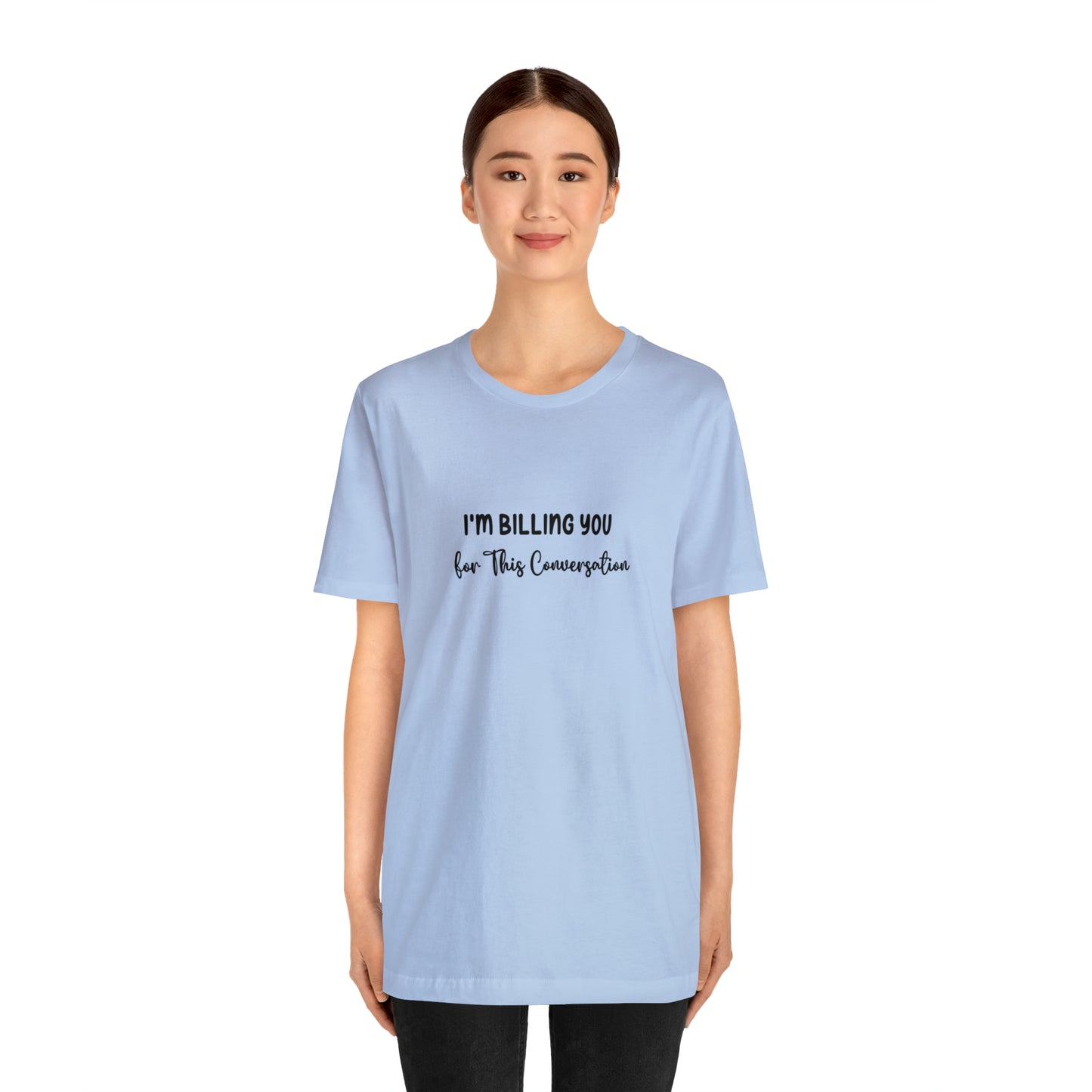 Lawyer Billing T-Shirt | Unisex Tee