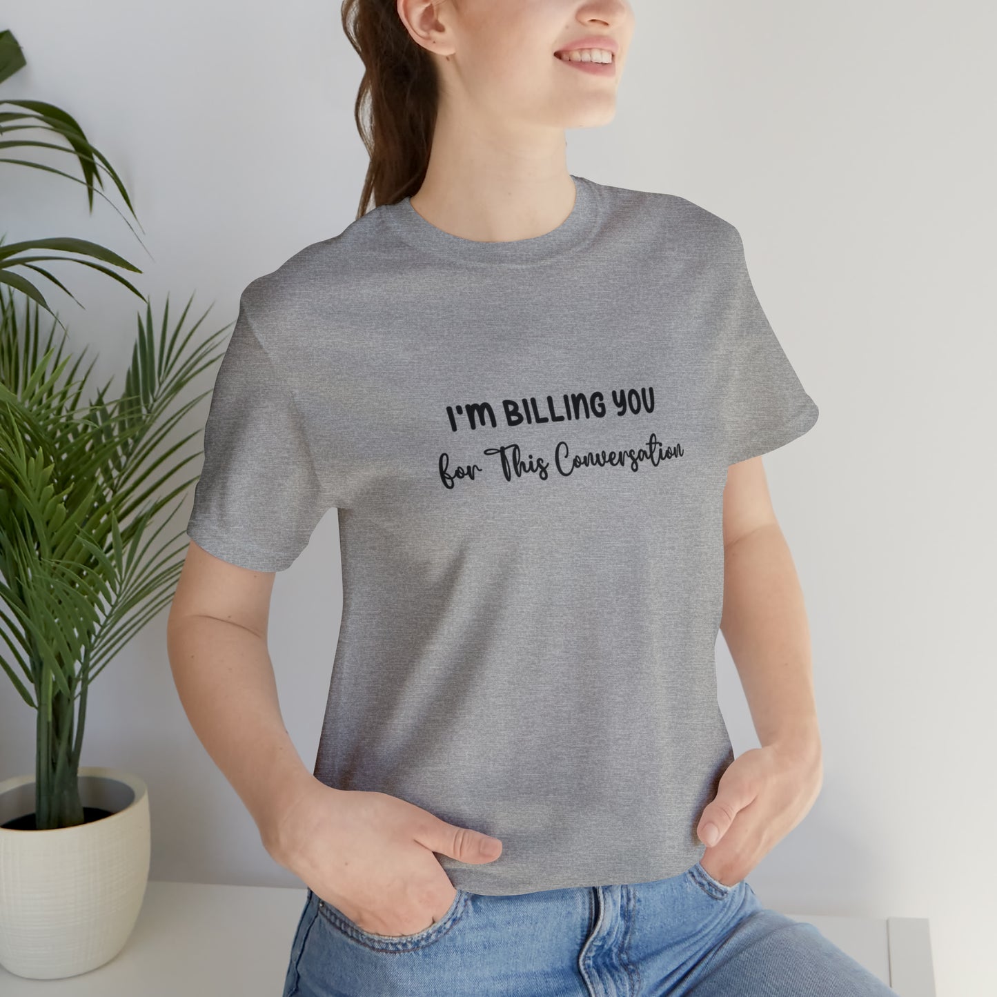 Lawyer Billing T-Shirt | Unisex Tee