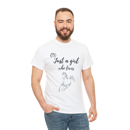 Just a Girl Who Loves Horses Tee