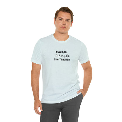 The Doctor funny T-Shirt: Man, Myth & Legend