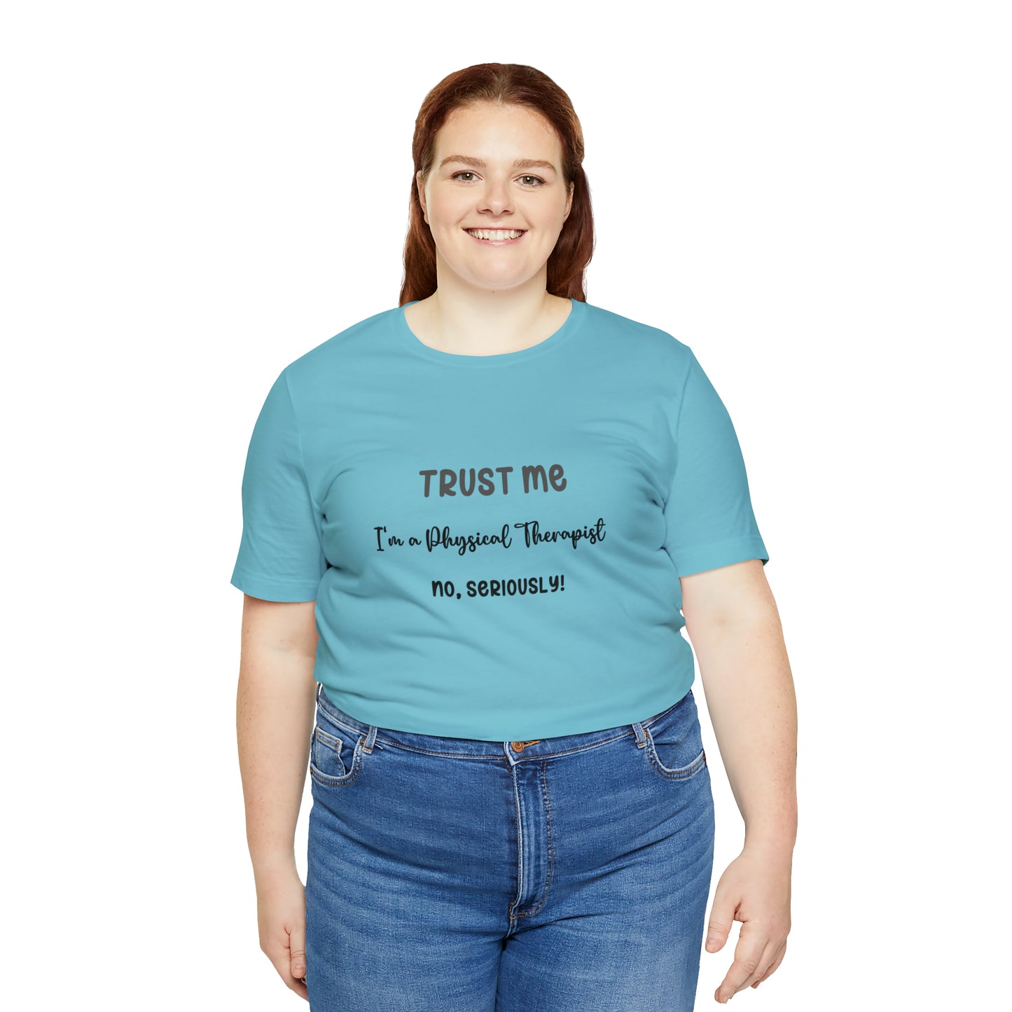 Trust Me, I'm a PT Tee - Unisex Jersey Short Sleeve