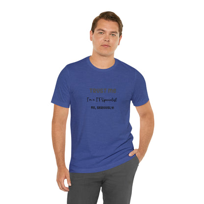 IT Specialist Unisex Tee Shirt