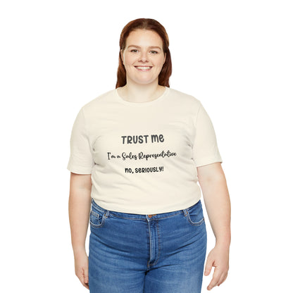 Trust Me Sales Rep Tee