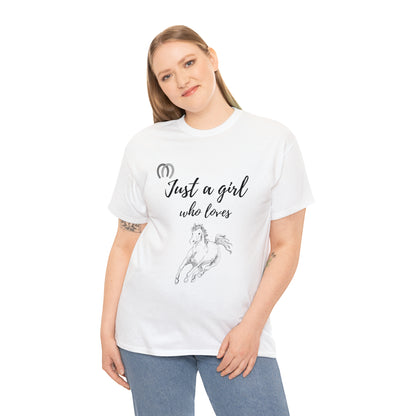 Just a Girl Who Loves Horses Tee