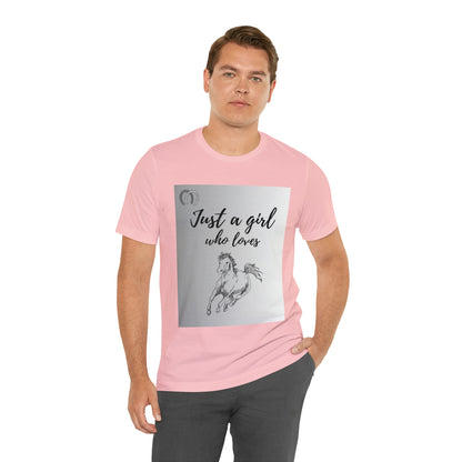 A girl who Loves Horses Tee - Unisex Sporty Fit