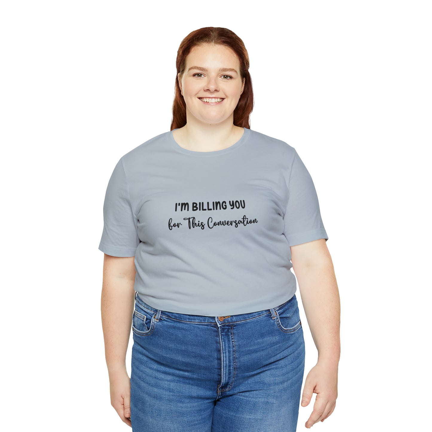 Lawyer T-Shirt: Billing Conversation | Unisex Tee