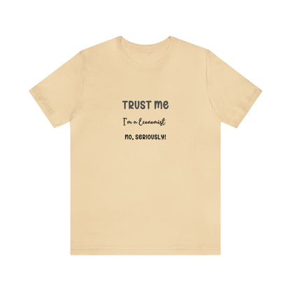 Trust Me Economist T-shirt | Men and women Clothing