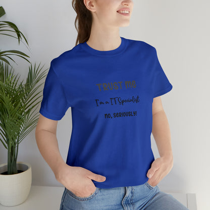 IT Specialist Unisex Tee Shirt