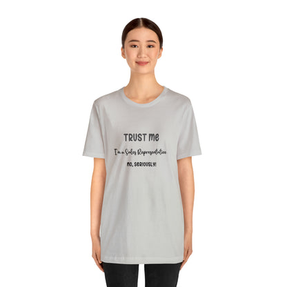 Trust Me Sales Rep Tee