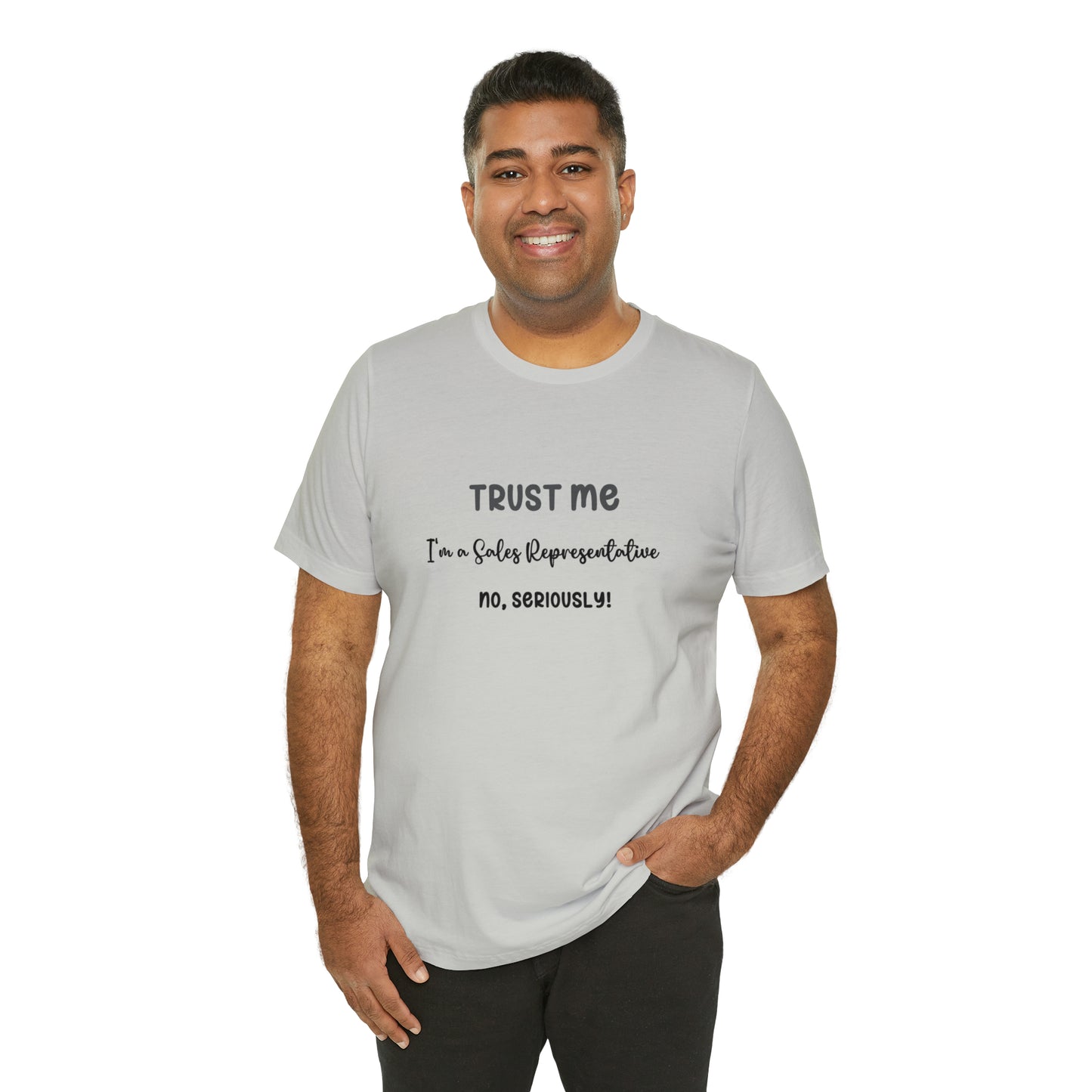 Sales Rep Trust Tee – Unisex Jersey Short Sleeve