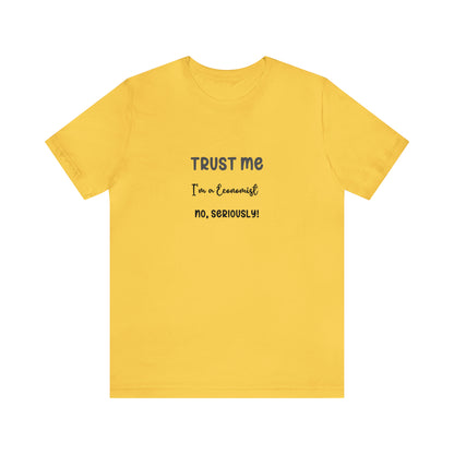 Trust Me Economist T-shirt | Men and women Clothing