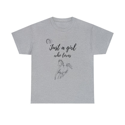 Just a Girl Who Loves Horses Tee