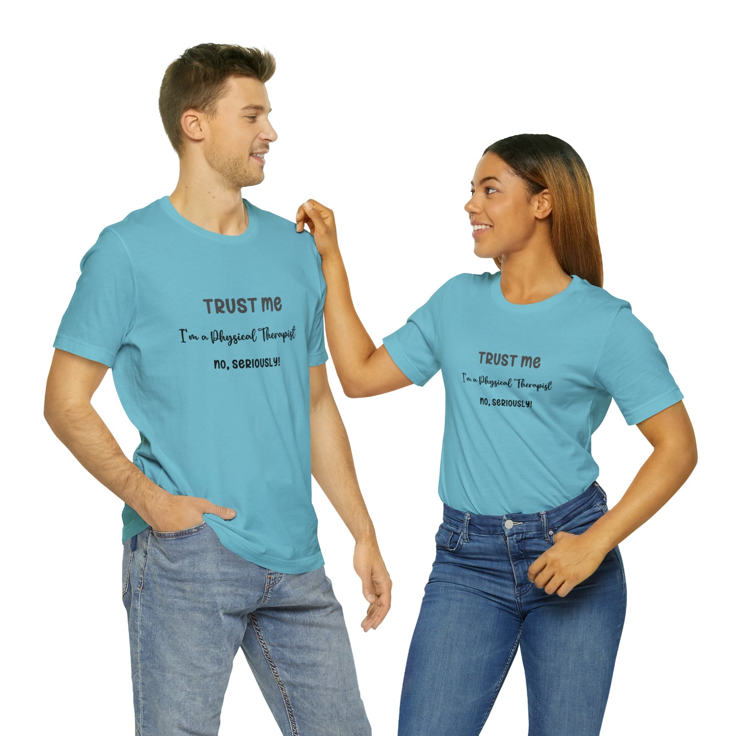 Physical Therapist Approved Unisex Tee