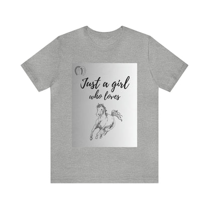 A girl who Loves Horses Tee - Unisex Sporty Fit