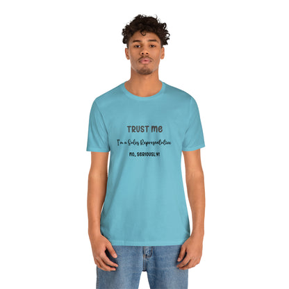 Trust Me Sales Rep Tee